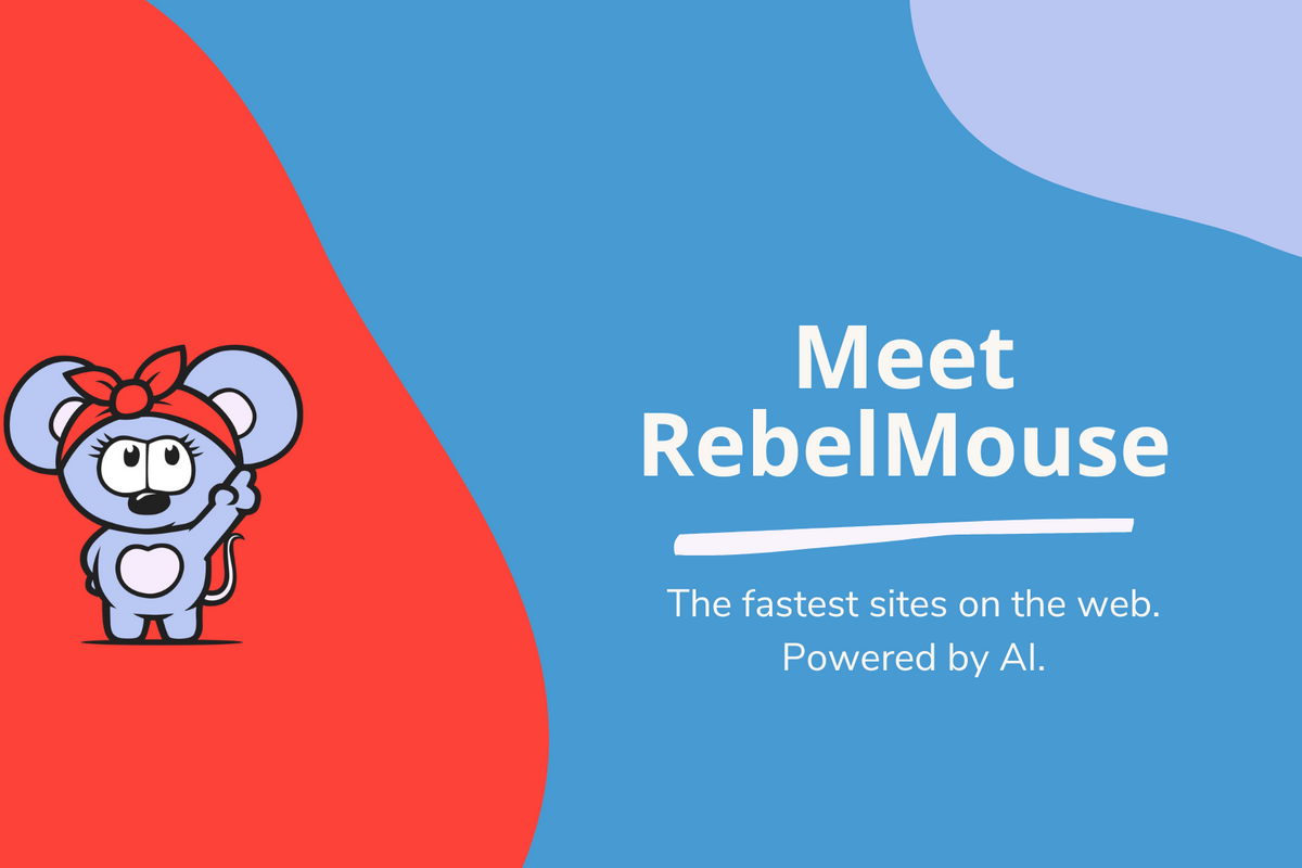 Meet RebelMouse: The AI-Enabled Platform Transforming Publishing