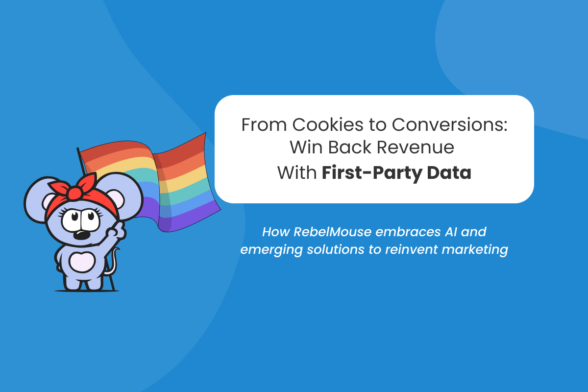From Cookies to Conversions: Win Back Revenue With First-Party Data