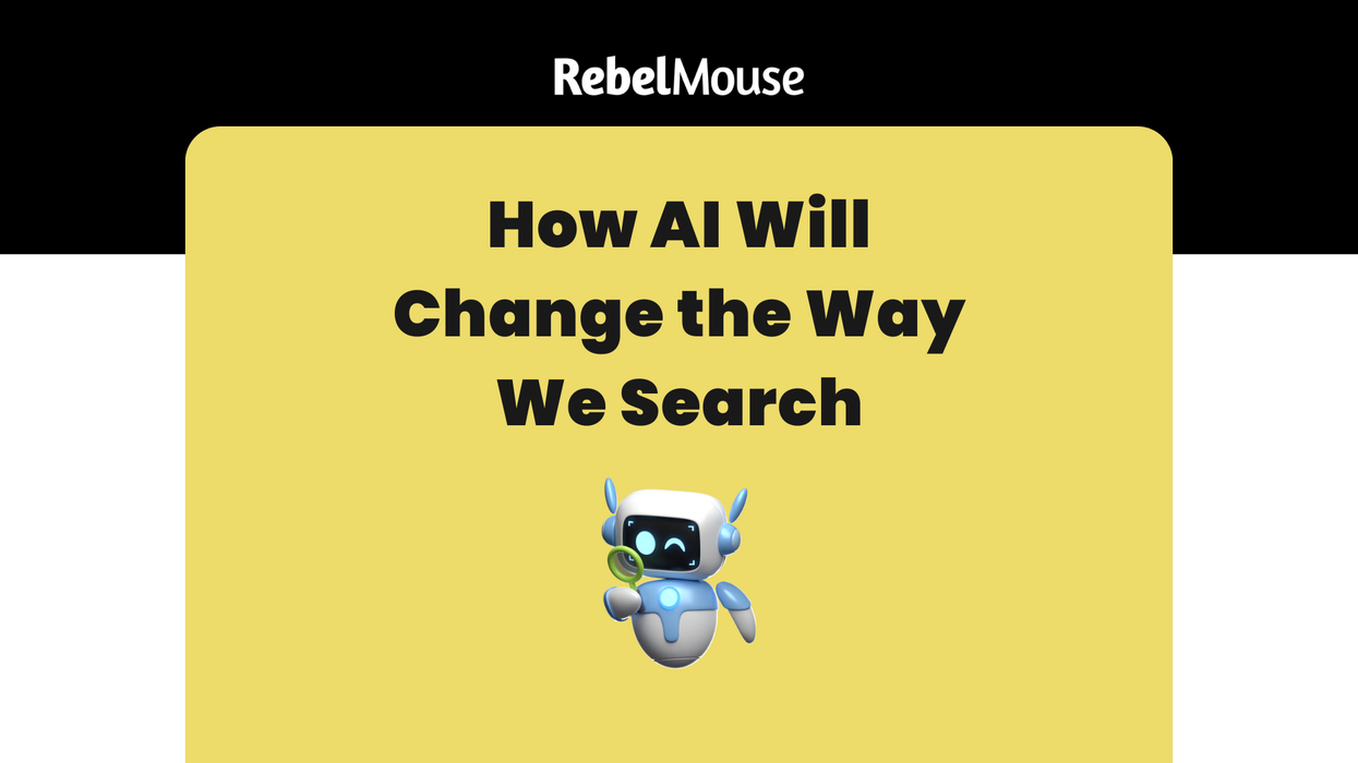 A Look at How AI Will Change the Way We Search