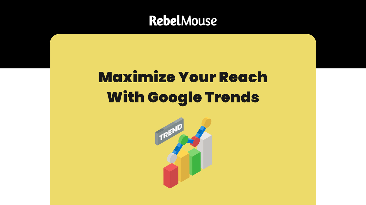 4 Powerful Ways Content Creators Can Leverage Google Trends