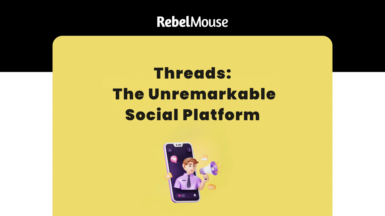 Threads’ Unremarkable Problem