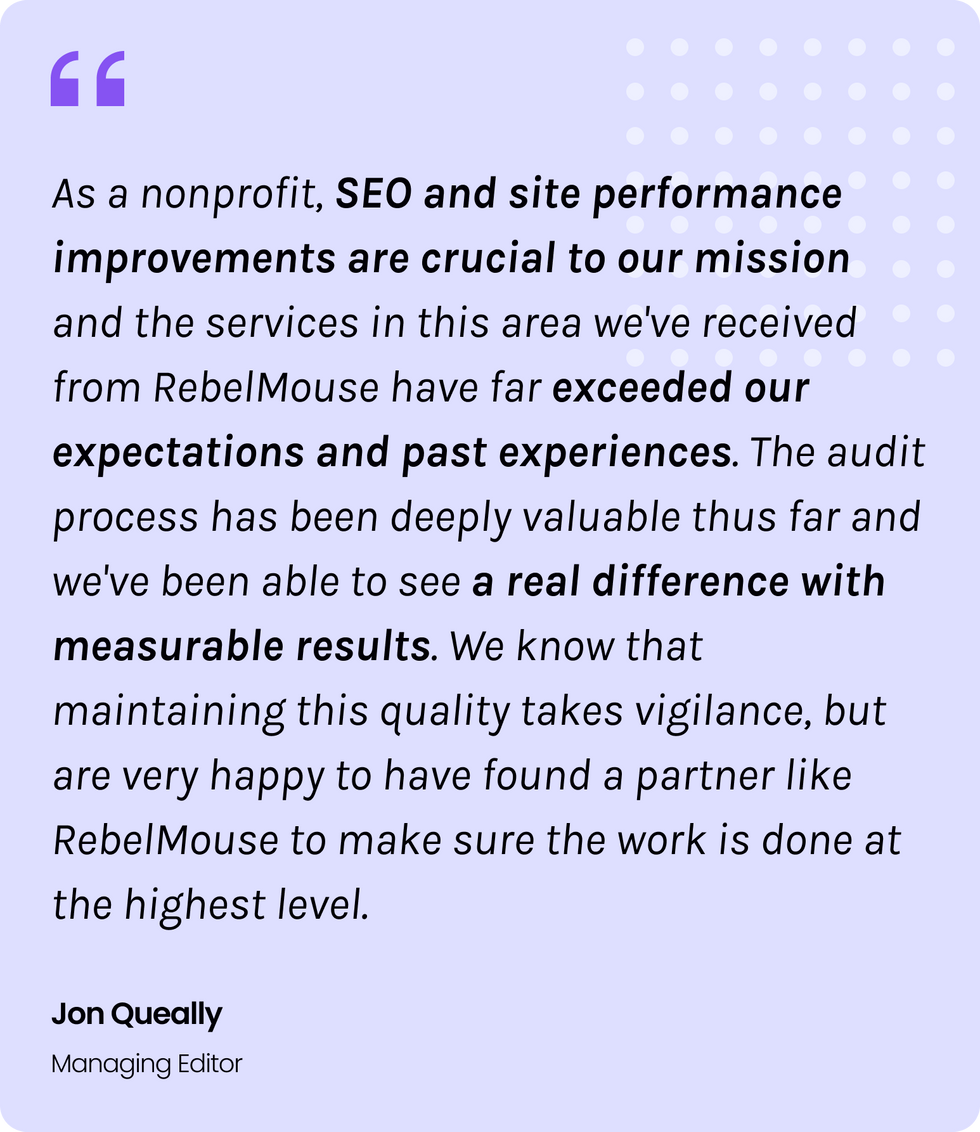 Jon Queally testimonial about SEO and site performance improvements with RebelMouse