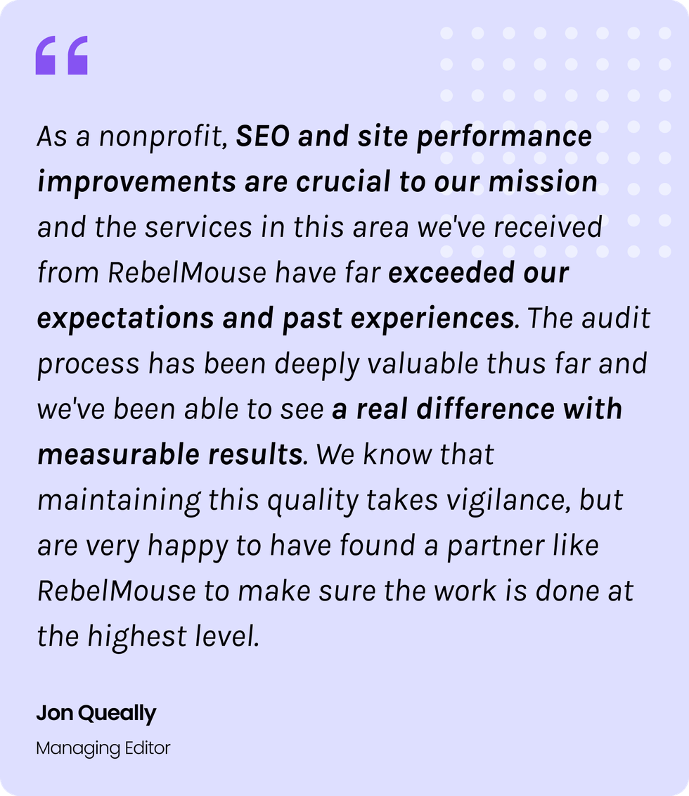 Jon Queally testimonial about SEO and site performance improvements with RebelMouse