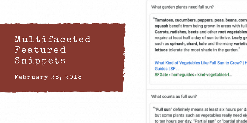 "Multifaceted Featured Snippets text with search result example of garden plants needing sun."