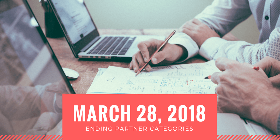 People working at a desk with laptops, papers; text: "March 28, 2018, Ending Partner Categories."