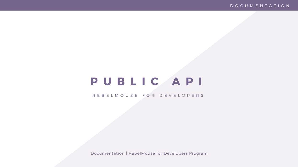 public api, rebelmouse for developers