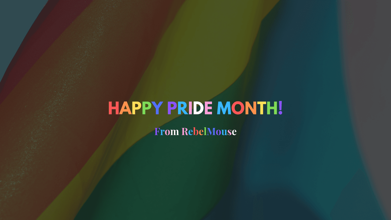 Rainbow flag background with "Happy Pride Month! From RebelMouse" text.