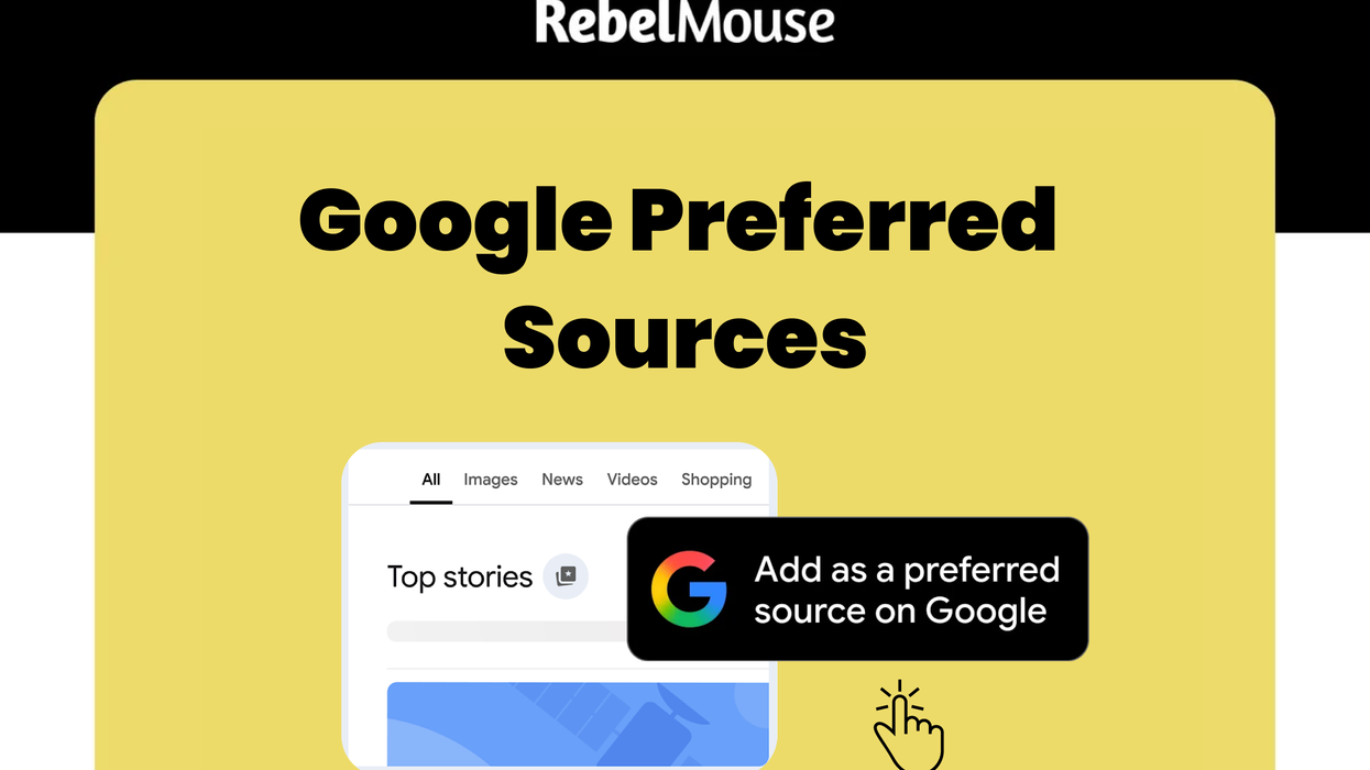 RebelMouse graphic of Google's Preferred Sources feature announcement