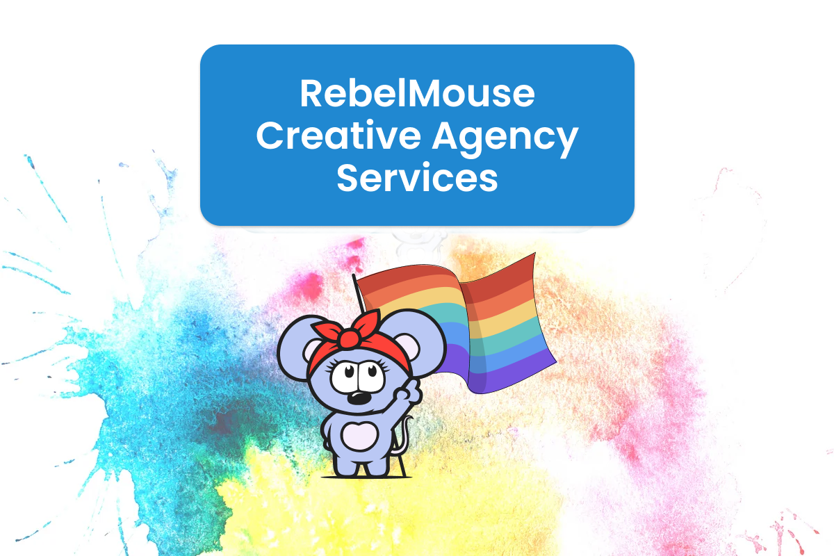 RebelMouse logo with red bandanna holding pride flag points to creative agency services banner