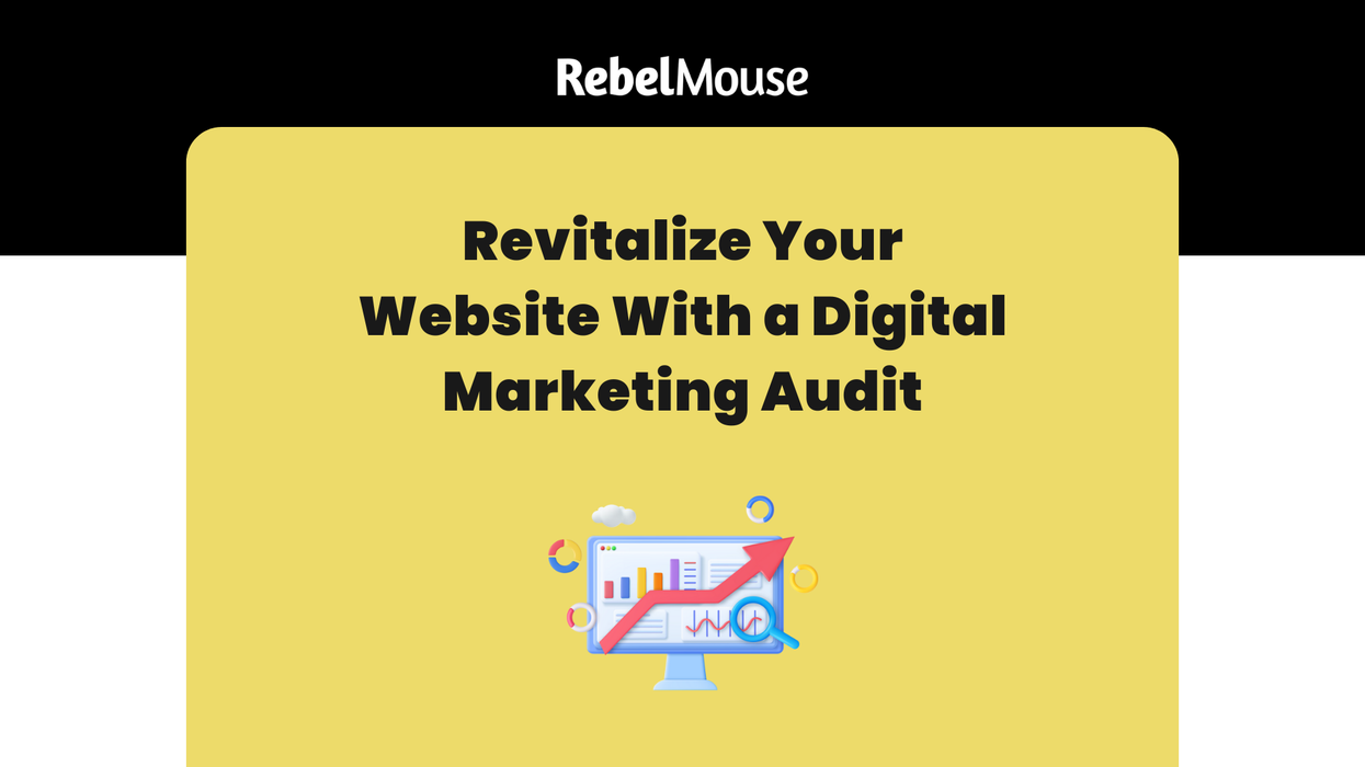 "Revitalize Your Website With a Digital Marketing Audit, RebelMouse header, chart icon."