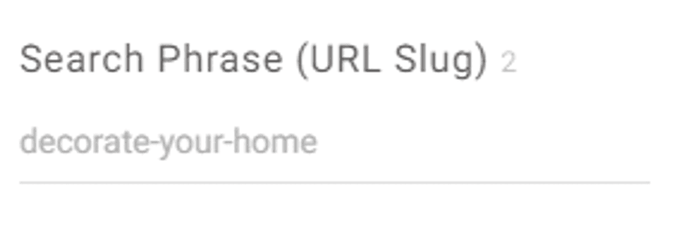 Text field with URL slug "decorate-your-home".
