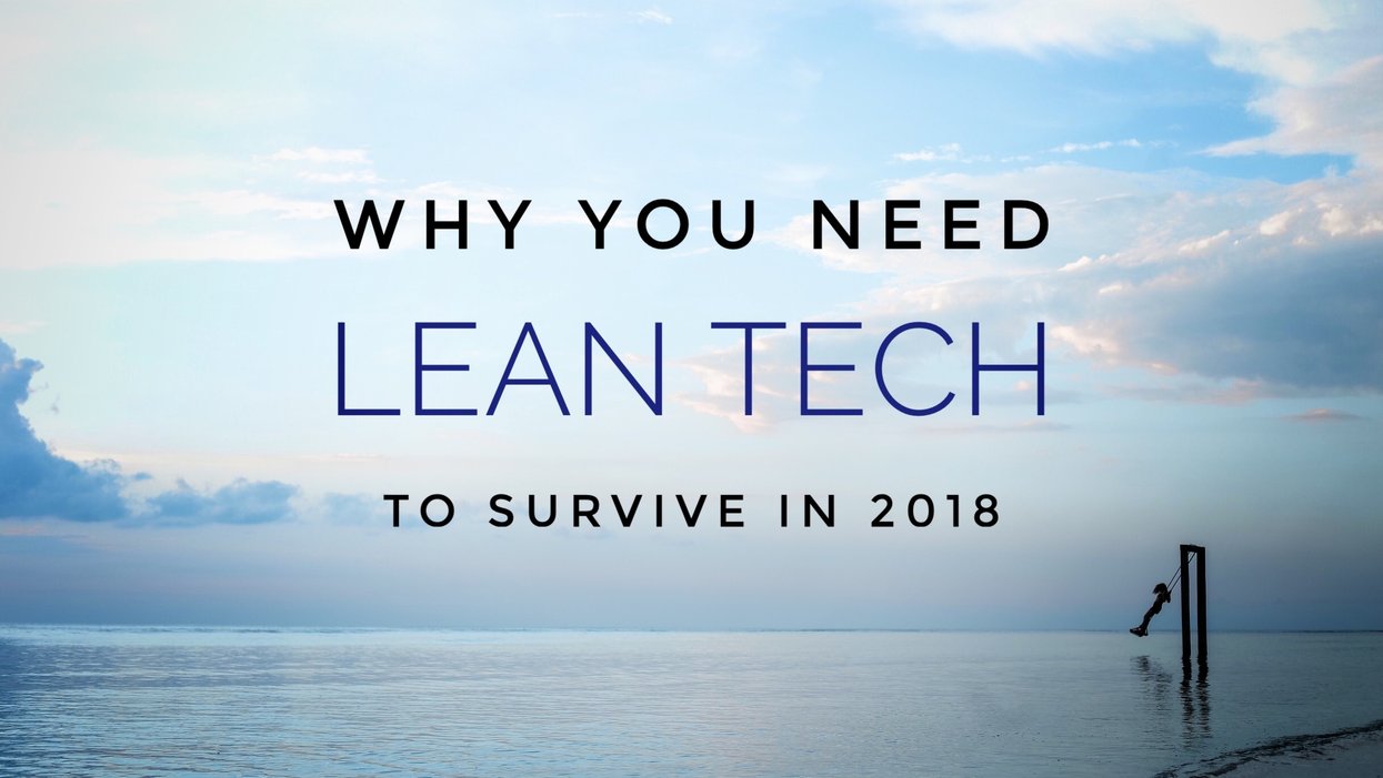 Text: "Why you need lean tech to survive in 2018" over a calm sea and sky background.